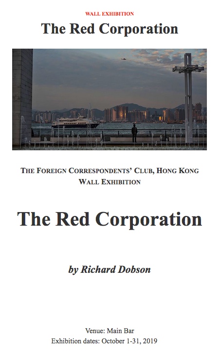 The Red Corporation now showing at The Foreign Correspondents Club, Hong Kong. Click here.